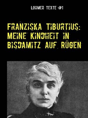 cover image of Franziska Tiburtius--Meine Kindheit in Bisdamitz auf Rügen